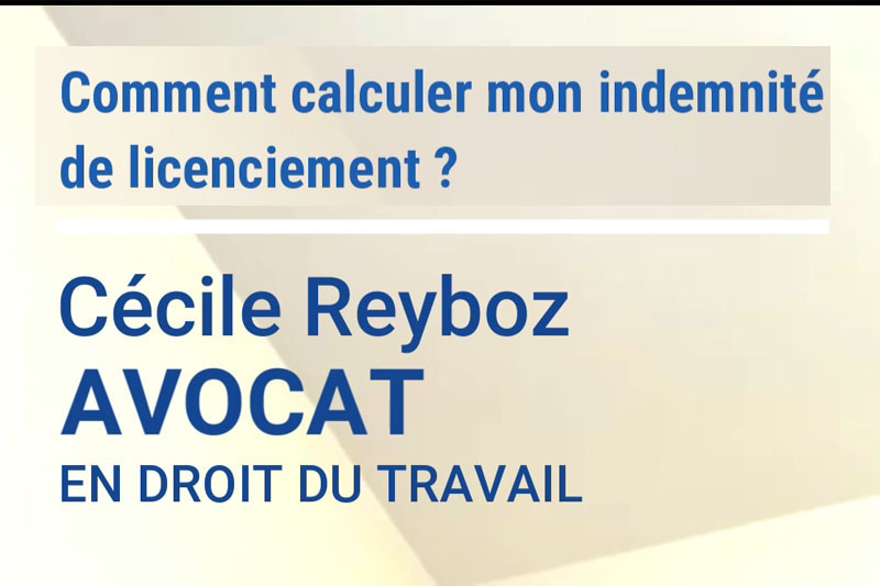 Comment calculer son indemnité de licenciement ?