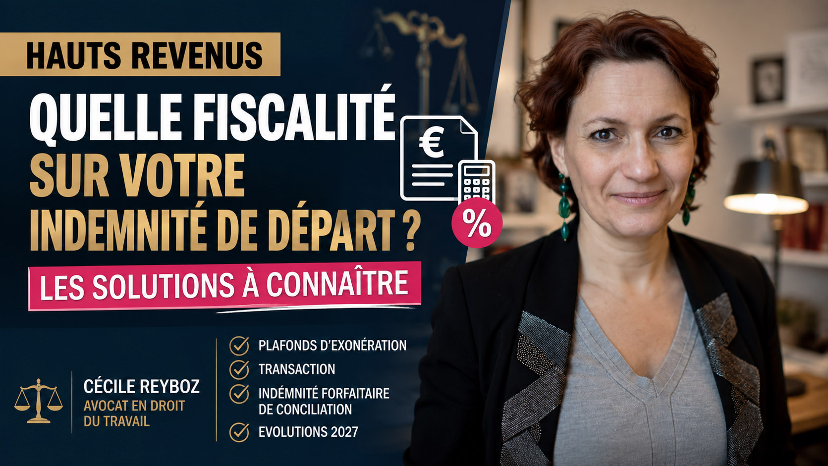 Cadres à hauts revenus : comment négocier fiscalement son indemnité de départ ?